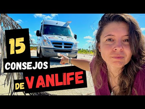 🚐Consejos VANLIFE: 15 Cosas que He Aprendido Viviendo en una Van