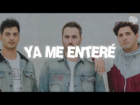 Reik - Ya Me Enteré (Letra)