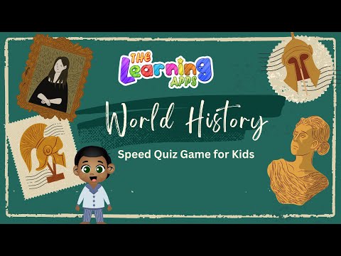 World History Quiz | World History Speed Quiz for Kids | The Learning Apps