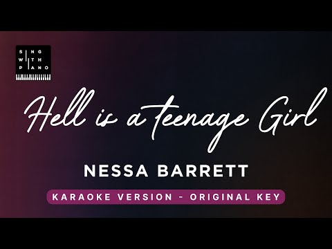 Hell is a Teenage Girl – Nessa Barrett (Original Key Karaoke) – Piano Instrumental Cover with Lyrics