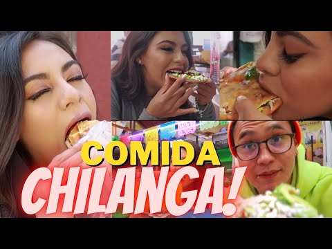 PROBANDO COMIDA CHILANGA- Nena Guzmán