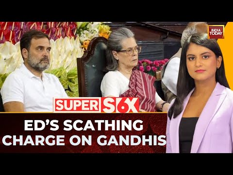 ED Files Chargesheet Against Gandhis In National Herald Case, Alleges Money Laundering | India Today