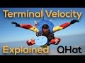 Understanding Terminal Velocity