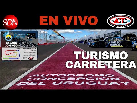 FINALES TURISMO CARRETERA EN VIVO – Concepción del Uruguay – Transmisión de Puesta a Punto