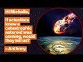 Understanding Asteroid Threats and Scientific Transparency
