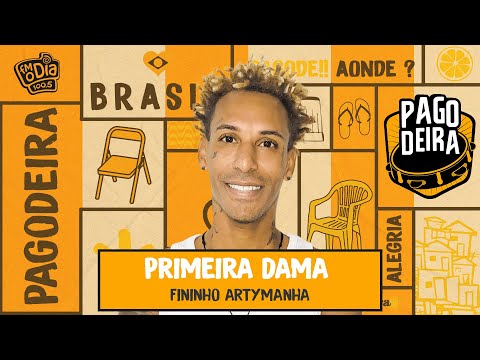 Fininho Artymanha - Primeira Dama (Ao Vivo na Pagodeira)