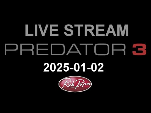 Live Stream 2 Jan 2025 Predator-3 Fun!