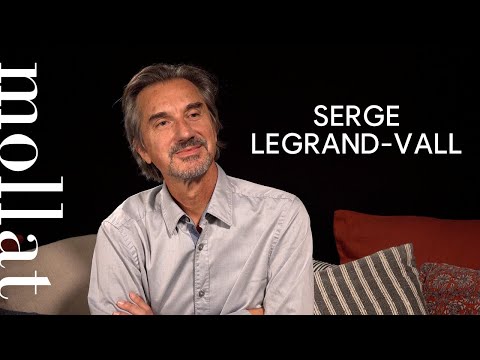 Vidéo de Serge Legrand-Vall