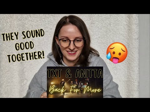 Vidéo TXT , Anitta ‘Back for More’ MV REACTION