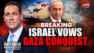 Israel Plans FULL Gaza Occupation As Hamas STARVES Hostages | Watchman Newscast LIVE