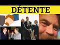 Détente in International Relations