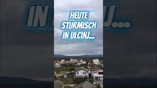 STÜRMISCHE ZEITEN IN MONTENEGRO 🇲🇪 #auswandern