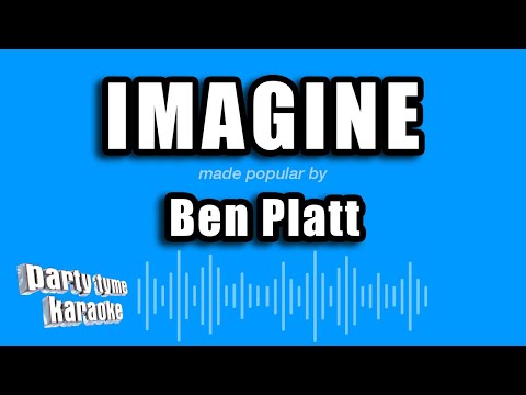 Ben Platt – Imagine (Karaoke Version)