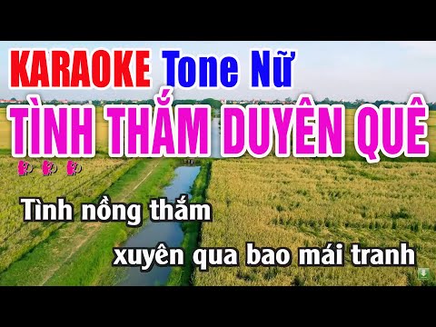 Tình Thắm Duyên Quê Karaoke Tone Nữ – Nhạc Sống Thanh Ngân