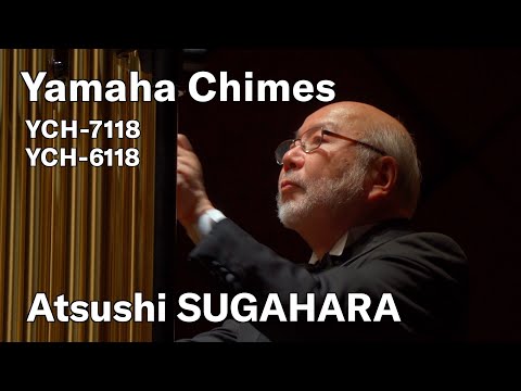 Yamaha Chimes YCH7118/YCH6118 Overview with Atsushi Sugahara