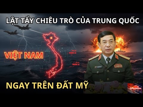 VIỆT NAM LẬT TẨY CHIÊU TRÒ CỦA TRUNG QUỐC NGAY TRÊN ĐẤT MỸ