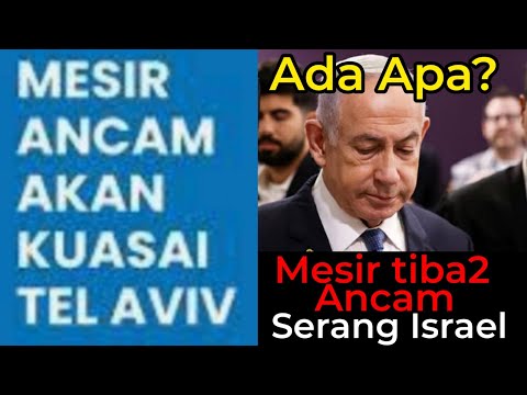 Terbaru! Mesir Anc4m s3r4ng Israel