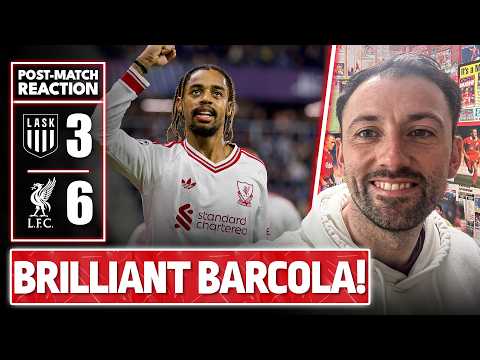 BARCOLA NEEDED THAT! | LASK 3-6 Liverpool | Dan's Match Reaction