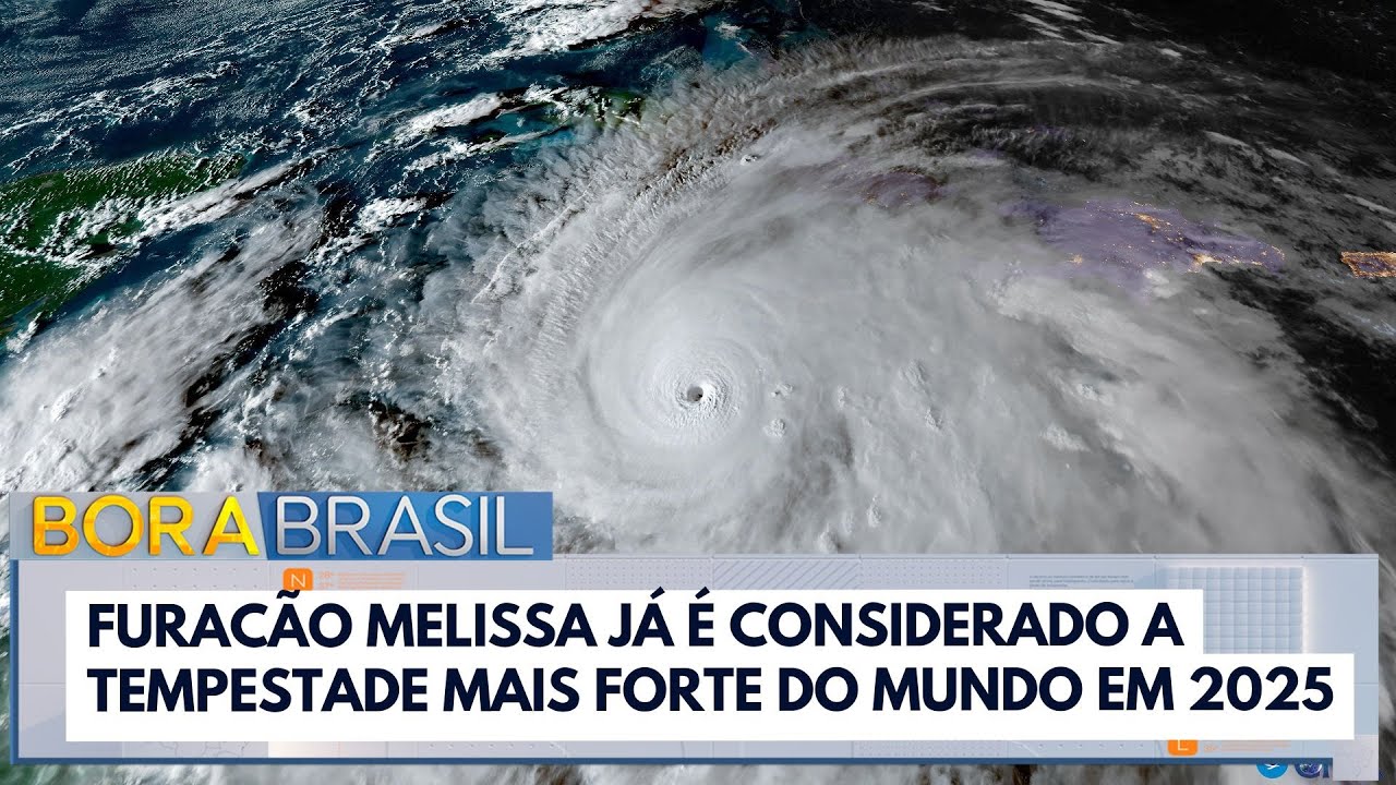 Furacão Melissa já é considerado a tempestade mais forte do mundo em 2025 | Bora Brasil
