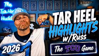 Tar Heel HIGHLIGHTS w/Russ | The TCU Game | 2026