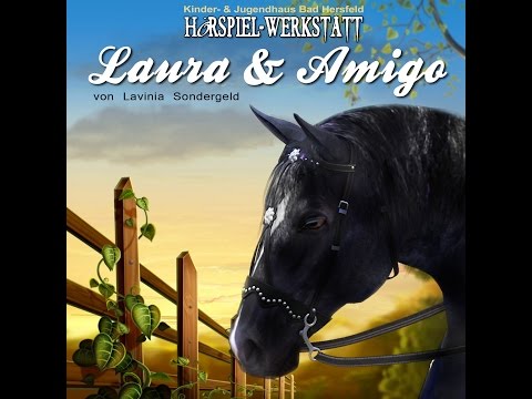 [Hörspiel] Laura und Amigo - Pferde - für Kinder - Kostenlos - hörspiel-werkstatt.de