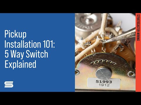 Stratocaster DIY: 5-Way Switch Explained