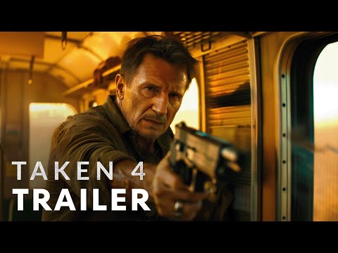 Taken 4 (2026) - First Trailer | Liam Neeson