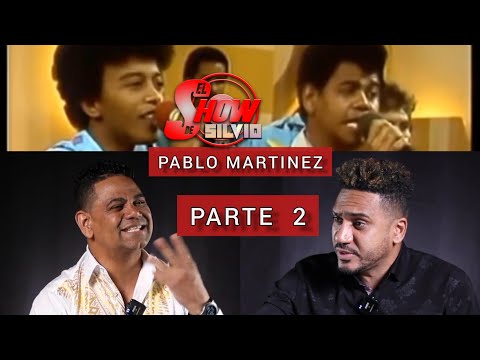 Parte 2. Pablo Martinez. El show de Silvio.