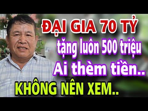 CHOÁNG ĐẠI GIA 7 Tỷ Tuyển Vợ NGHÈO GIÀ  Ai Thèm Tiền KHÔNG NÊN XEM Kẻo Hối Hận