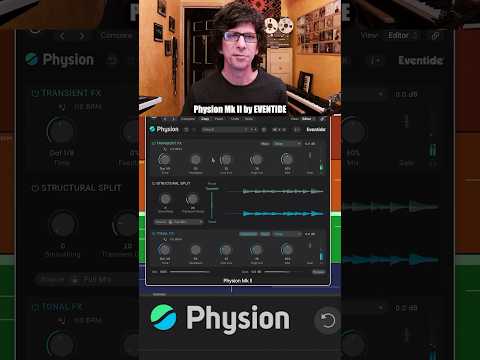 From Simple to Unique Using Presets: Explore Physion Mk II with Jon Mattox