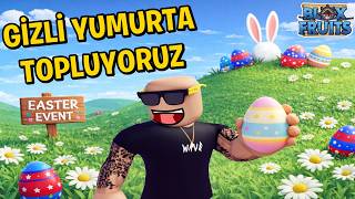 GİZLİ YUMURTALAR (EASTER EVENT UPDATE) - Blox Fruits Türkçe Roblox