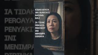 IA TIDAK MENYANGKA PENYAKIT INI MENIMPA DIRINYA: KISAH NYATA IBU SUARTATI, BADUNG, BALI