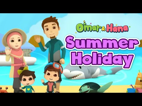 Omar & Hana on Summer Holiday ⛱️☀️🌊🥤😍 | Islamic Songs For Kids