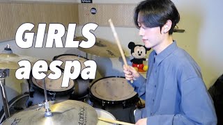 aespa 에스파 'Girls' DRUM COVER 드럼 커버