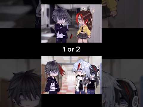 1 or 2#gacha #gachalife #gachaclub #gachashorts #gachatrend #gachaedit#gachatuber #gachatiktok#edit