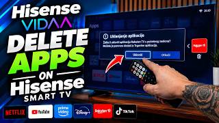 How to Delete Apps on Hisense VIDAA Smart TV