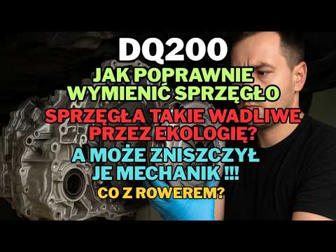 DQ 200 sprzęgło #dośc awaryjne przez ekologię