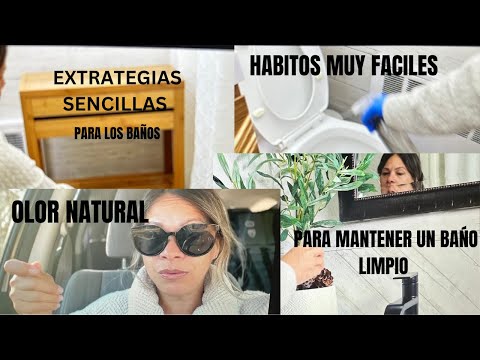 HABITOS PARA TENER SIEMPRE UN BAÑO LIMPIO /SIMPLE PASOS Y TRUCOS Y DISCIPLINA