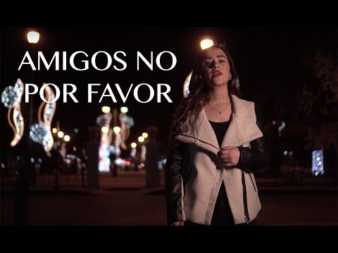 Amigos No Por Favor de Natalia Aguilar Letra y Video