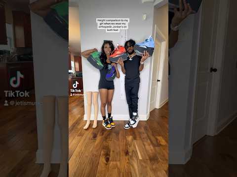 Height comparison to my girl when we wear Orthopedic Jordan’s on both feet