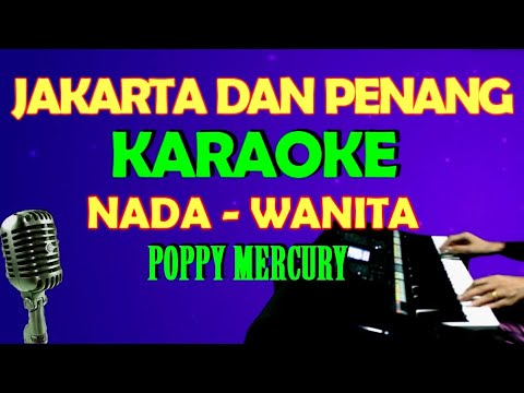 Antara Jakarta Dan Penang – Karaoke Vokal Wanita/Cewek | Lirik, HD