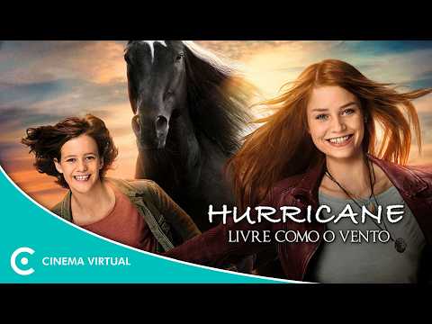 Hurricane: Livre como o Vento - Filme Completo Dublado - Aventura | Cinema Virtual