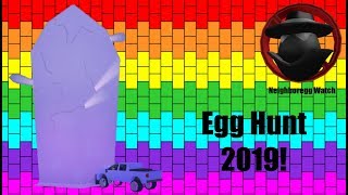 How To Get The Neighboregg Watch Egg Roblox Egg Hunt 2019 Videos - how to get the neighboregg in the neighborhood of robloxia roblox egg hunt 2019