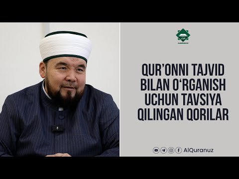 Qur’onni tajvid bilan o‘rganish uchun tavsiya  qilingan qorilar