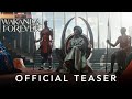 Marvel Studios’ Black Panther Wakanda Forever  Official Teaser