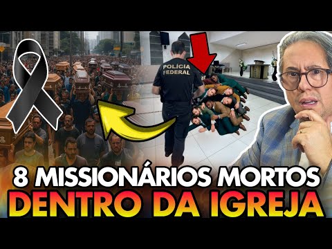 TRISTE! LUTO na IGREJA 8 MISSIONÁRIOS são MØRTØS de MANEIRA TŔÁGỊCA e COMOVE os CRISTÃOS do BRASIL!