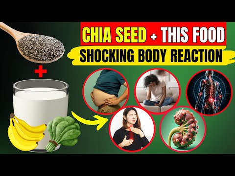 Never Eat Chia Seeds With These 9 Foods It Can Cause Serious Health Problems (not what you think)