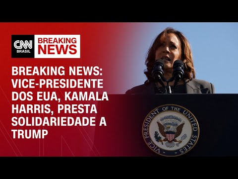 ​Breaking News: Vice-presidente dos EUA, Kamala Harris, presta solidariedade a Trump | CNN PRIMETIME