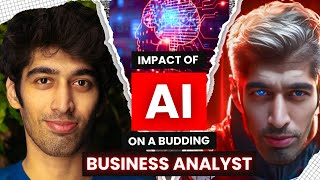 AI V/S Business Analyst - Who Will Win the Battle?
