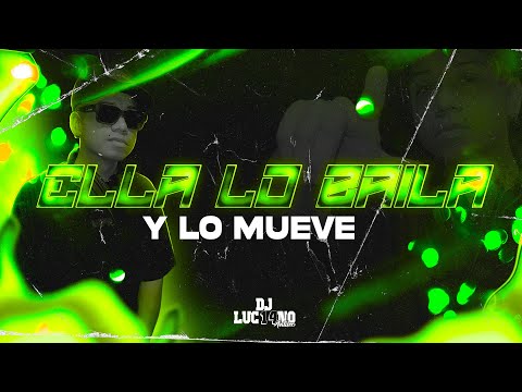 ELLA LO BAILA Y LO MUEVE (Perreo Funk) - DJ Luc14no Antileo Ft DJ Cossio
